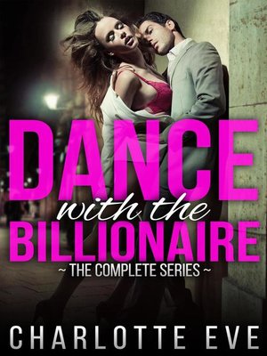 cover image of Dance With the Billionaire--The Complete Series